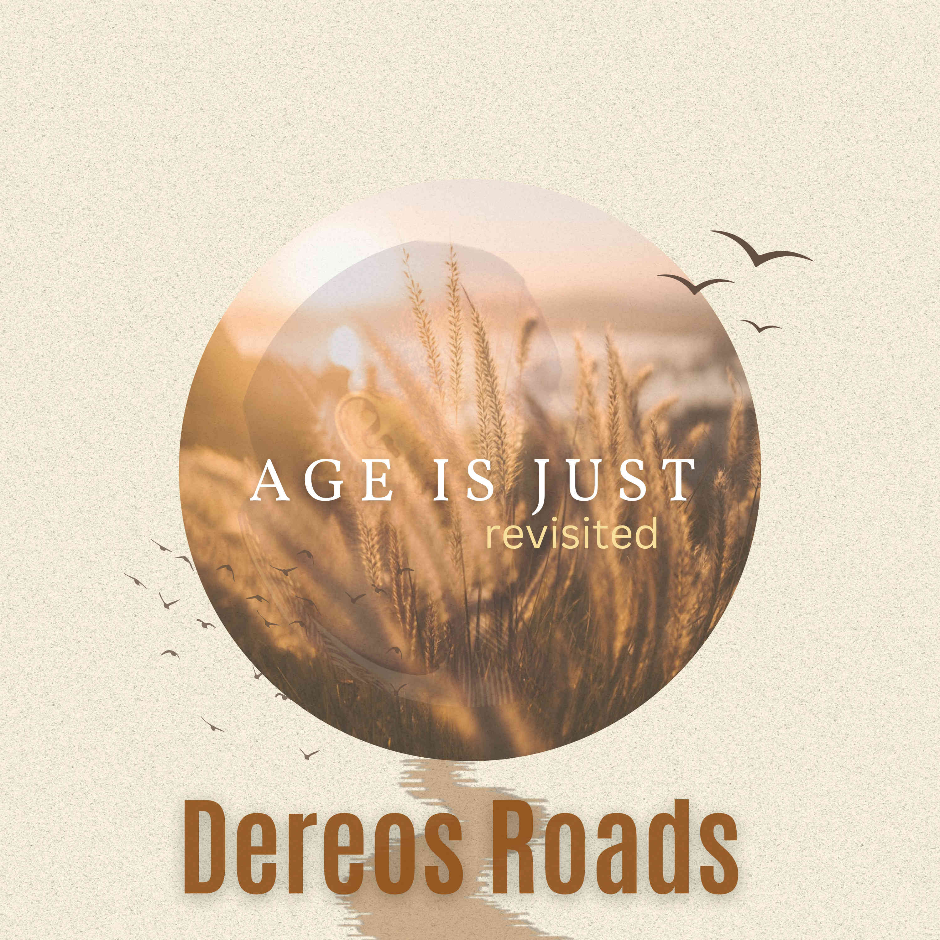 Dereos Roads “Age is Just (Revisited)” Artwork Visual